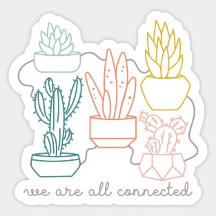 Connected to Plants Sticker